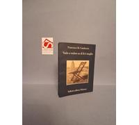 Vado a vedere se di là è meglio