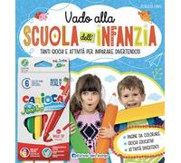 Vado alla scuola dell'infanzia. Con gadget