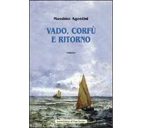 Vado, Corfù e ritorno