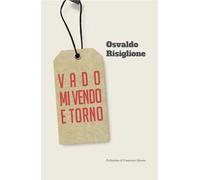 Vado, mi vendo e torno