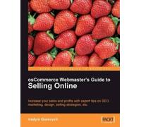 Vadym Gurevych osCommerce Webmaster's Guide to Selling Online (Digital)