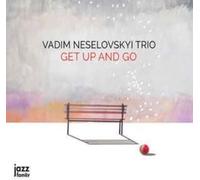 Vadym Neselovskyi - Get Up & Go