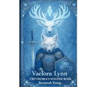 Vaelora Lynn Crythorias Winter Rose