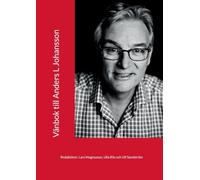 Vänbok till Anders L Johansson