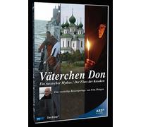 Väterchen Don: Ein russischer Mythos/Der Fluss der Kosaken