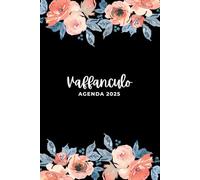 Vaffanculo, Agenda 2025: Planer 2025 con Parolacce per Donne Stanche da Morire e 12 bellissimi e divertenti mandala da colorare.