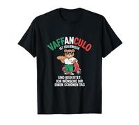 Vaffanculo è Italiano e Significa Che Vorrei l'Italia Maglietta