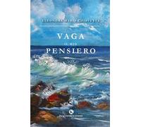 Vaga il mio pensiero