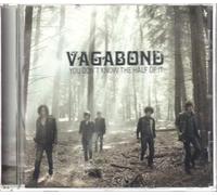 Vagabond - You Don't Know The Half of It