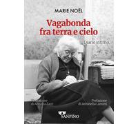 Vagabonda fra terra e cielo. Diario intimo