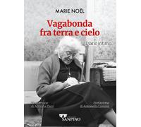 Libri Noël Marie - Vagabonda Fra Terra E Cielo