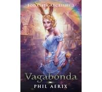 Vagabonda: Un’avventura fantasy harem