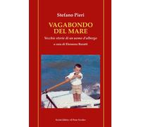 Vagabondo del mare. Vecchie storie di un uomo d'albergo - [Il Ponte Vecchio]