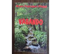 Vagando di Bruno Francesco Pileggi - Editore: Youcanprint, 2013