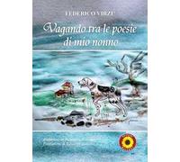 Vagando tra le poesie di mio nonno