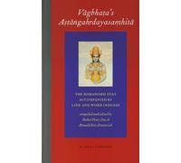 Vagbha?a's A??a?gahrdayasa?hita: The Romanised Text Accompanied by Line and Word Indexes