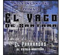 Vago de Santana, El - El Parrandas Al Estilo Norteno