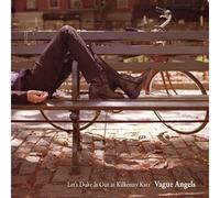 Vague Angels Let's Duke It Out at Kilkenny Katz' (CD) Album