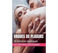 Vagues de plaisirs