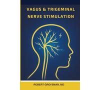 Vagus & Trigeminal Nerve Stimulation