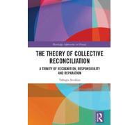 Vahagn Avedian The Theory of Collective Reconciliation (Copertina rigida)