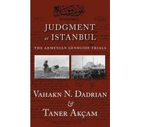 Vahakn N. Dadrian Taner Akçam Judgment At Istanbul (Copertina rigida)