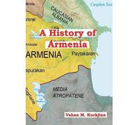 Vahan M Kurkjian A History of Armenia (Copertina rigida)