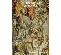 Vahan M Kurkjian A History of Armenia (Tascabile)