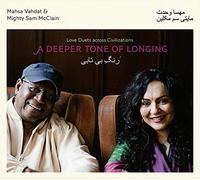 VAHDAT, MAHSA & MIGHTY SA - A DEEPER TONE OF LONGING