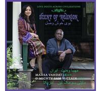 Mighty Sam McClain Scent Of Reunion: Love Duets Across Civilization (CD)