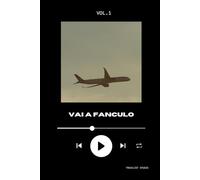 Vai a fanculo: (io vengo con te)