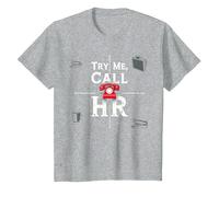 Vai avanti Chiama HR: Try Me Sassy Umorismo Ufficio Grafica Maglietta, Bambini, Grigio Melange, 2 Anni
