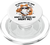 Vai avanti, dì a mia madre cosa mi perseguiterà Halloween PopSockets PopGrip per MagSafe
