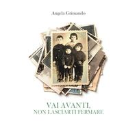Vai avanti, non lasciarti fermare. Ediz. a colori