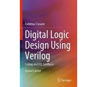 Vaibbhav Taraate Digital Logic Design Using Verilog (Tascabile)