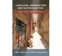Ariel Loring Language, Immigration and Naturalization (Tascabile)