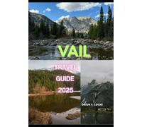 VAIL TRAVEL GUIDE 2025