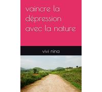 vaincre la dépression avec la nature
