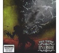 Vaine,The - It'S A Disease