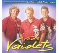 Vaiolets,die - La Stella Del Montagna