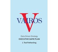 Vairos Executive Game Plan