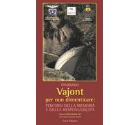 Vajont per non dimenticare