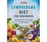 Vakare Rimkute Lymphedema Diet For beginners (Tascabile)
