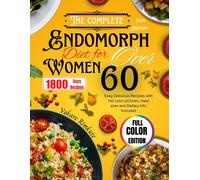 Vakare Rimkute The Complete 2024 Endomorph Diet for Women over 60 (Tascabile)