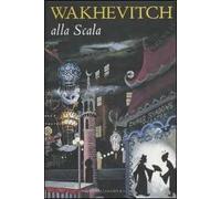 Vakhevitch alla Scala