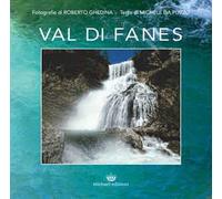 Val di Fanes. Ediz. illustrata