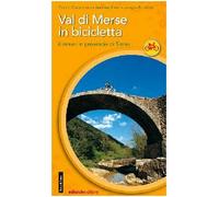 Val di Merse in bicicletta. Itinerari in provincia di Siena
