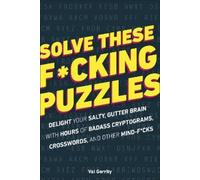 Val Garrity Solve These Fcking Puzzles (Tascabile)