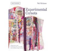 Val Holmes Experimental Corsets (Copertina rigida)
