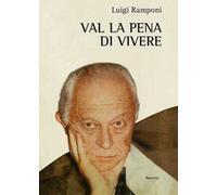 Val la pena di vivere